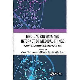 Medical Big Data und Internet of Medical Things: Fortschritte, Herausforderungen und Anwendungen