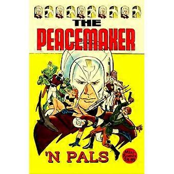Peacemaker 'N Pals
