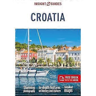 Insight Guides Chorwacja: Przewodnik turystyczny z e-bookiem