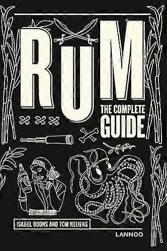 Rum: The Complete Guide