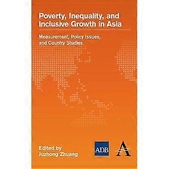 Poverty Inequality And Inclusive Growth In Asia Measurement Policy Issu - Wimbledon Publishing Company - Paperback - en Book