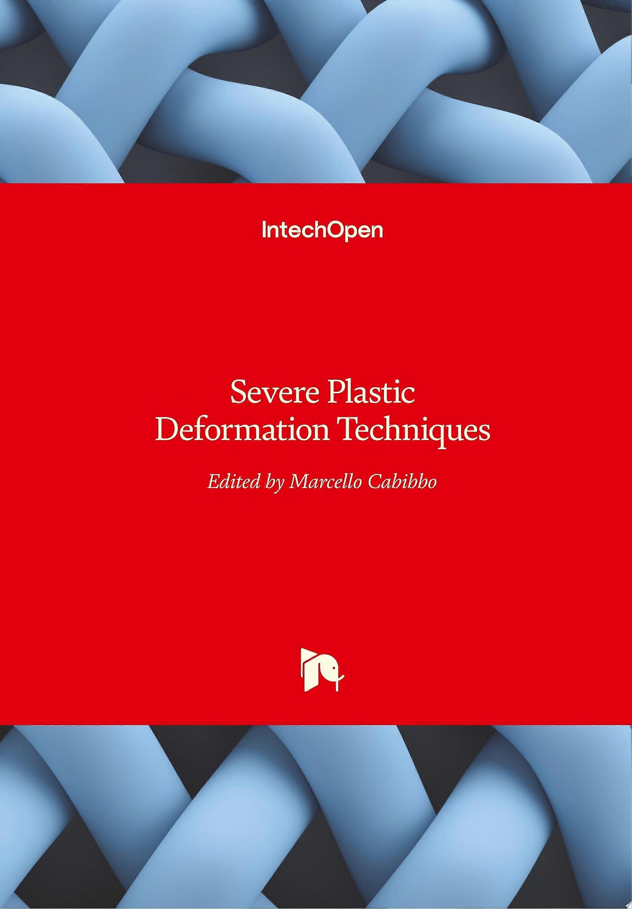 Severe plastic deformation techniques