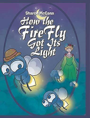 How the fire fly got its light
