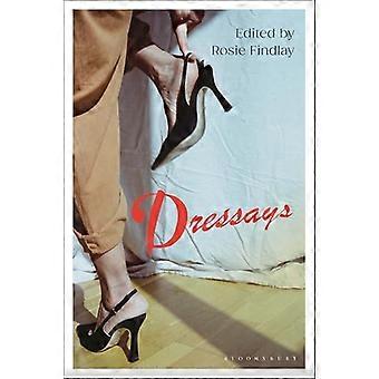 Dressays An Anthology of Writing about Clothing