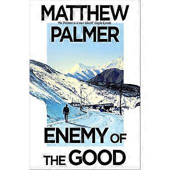 Enemy of the Good