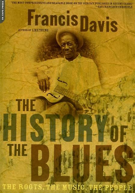 The History Of The Blues by Francis Davis Paperback Book