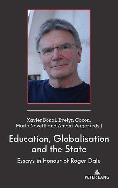 Education Globalisation And The State Hardback Book