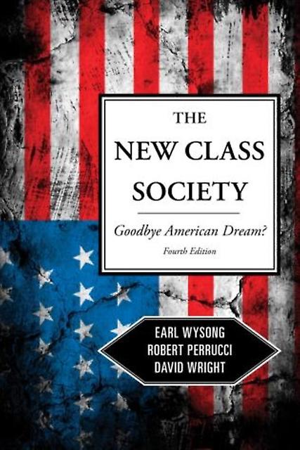 The New Class Society by Earl Wysong Paperback Book