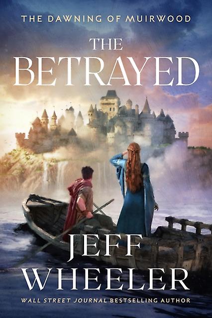 Betrayed - Jeff Wheeler