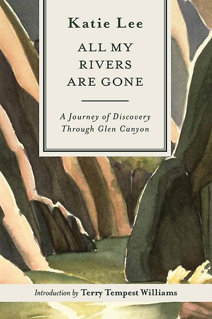 All My Rivers Are Gone - Katie Lee