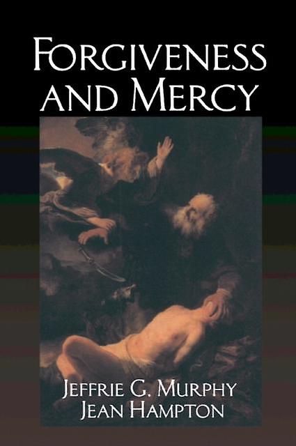 Forgiveness And Mercy by Jean Hampton Paperback