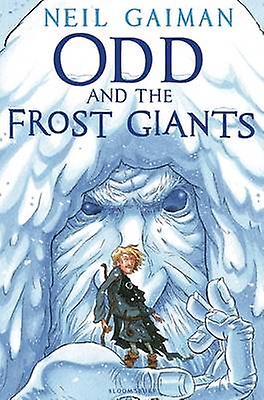 Odd And The Frost Giants by Neil Gaiman Paperback Book