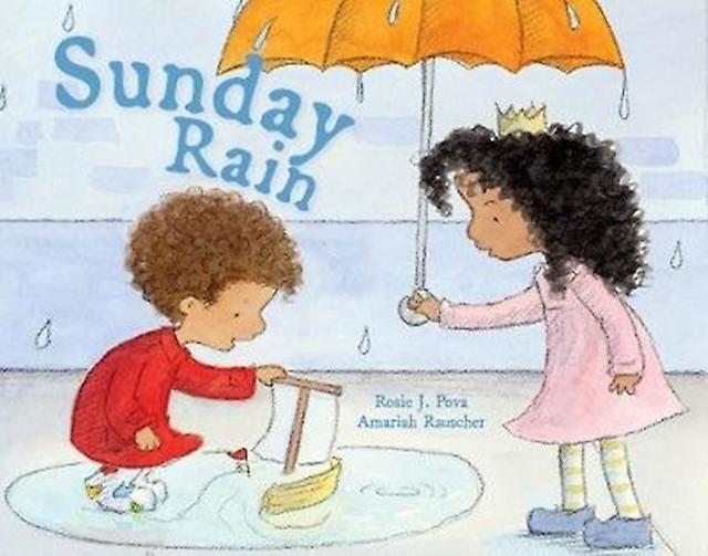 Sunday Rain by Rosie J. Pova Paperback