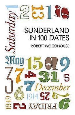 Sunderland à 100 Dates
