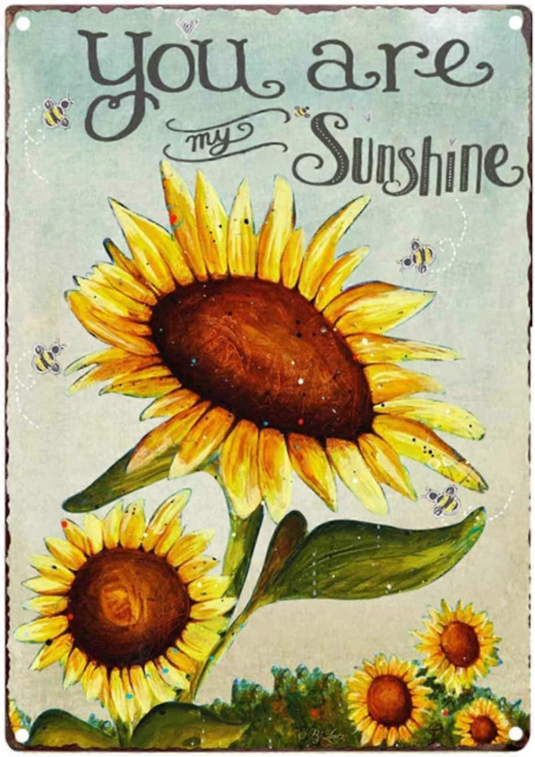 あなたは私のサンシャインレトロビンテージメタルサインヒマワリのバスルームの装飾素朴な農家のカントリーホームの壁リビングルームの寝室の装飾8X12インチ