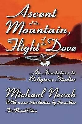 Ascent of the Mountain Flight of the Dove