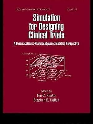 Simulation for Designing Clinical Trials