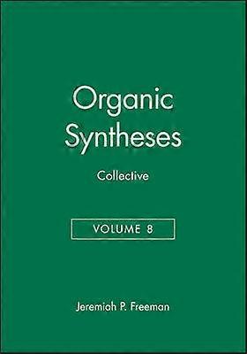 Organic Syntheses Collective Volume 8