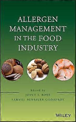Allergen Management in the Food Industry