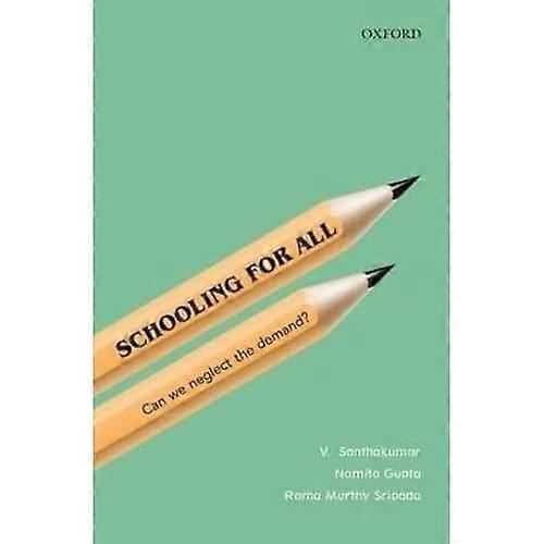 Schooling for All: Can We Neglect the Demand?