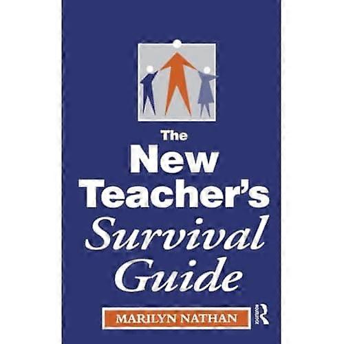 The New Teacher's Survival Guide
