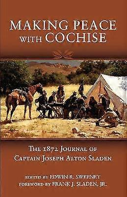 Making Peace with Cochise