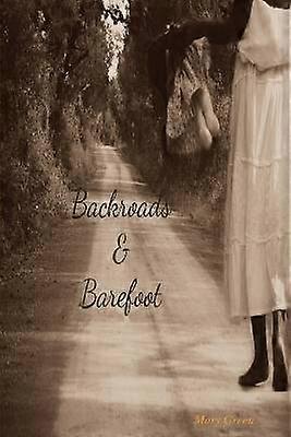 Backroads and Barefoot