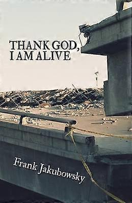 Thank God I Am Alive