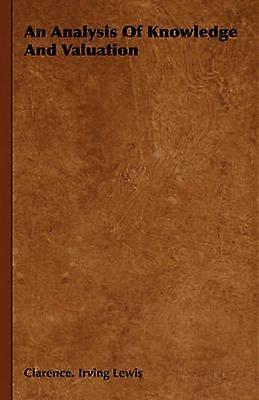 An Analysis Of Knowledge And Valuation