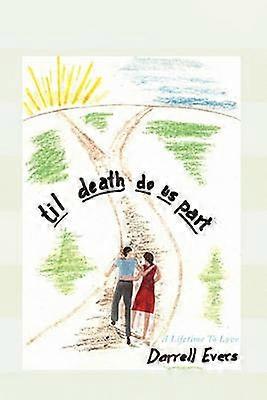 Til Death Do Us Part