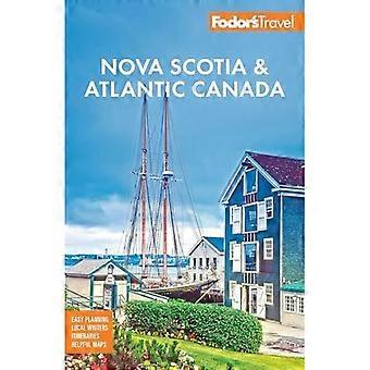 Fodor's Nova Scotia og Atlanterhavs-Canada: med New Brunswick, Prince Edward Island og Newfoundland