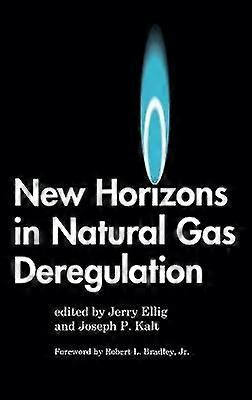 New Horizons in Natural Gas Deregulation