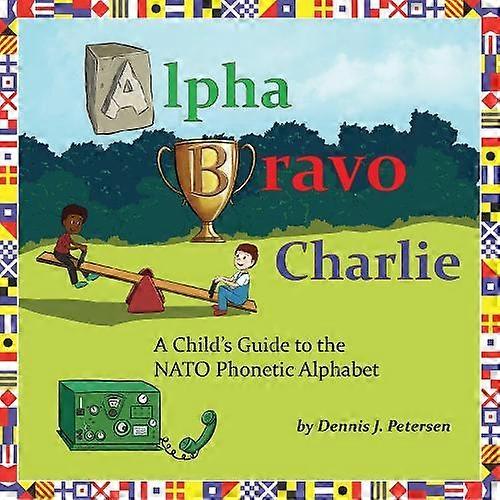 Alpha Bravo Charlie - Dennis Petersen