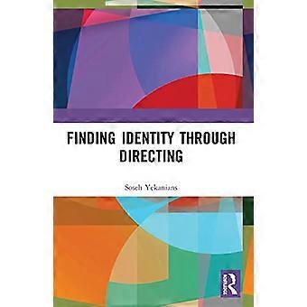 Finding Identity Through Directing
