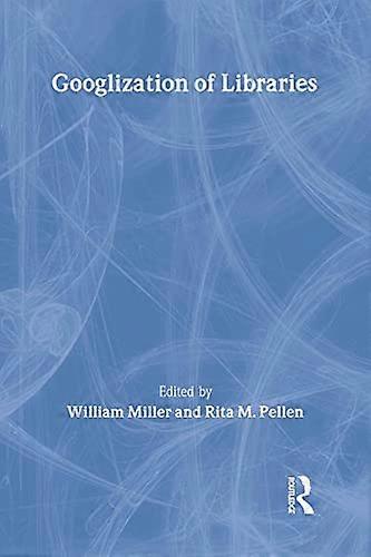 Googlization of Libraries