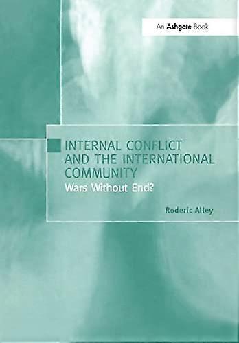 Internal Conflict and the International Community: Wars Without End?