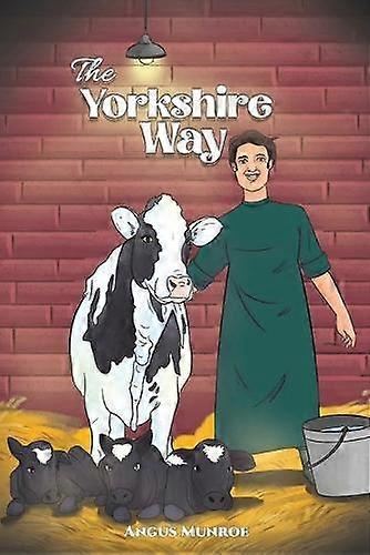 Yorkshire Way - Angus Munroe