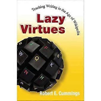 Lazy Virtues