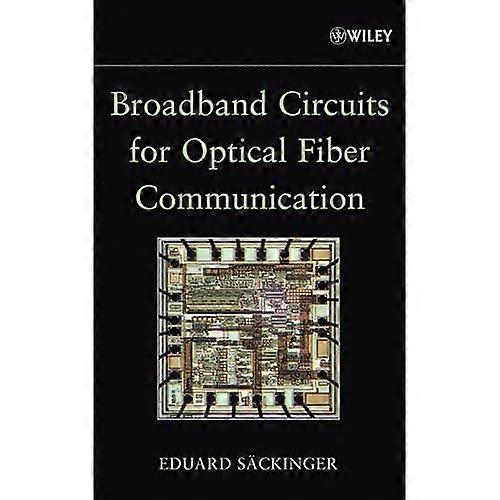 Broadband Circuits for Optical Fiber Communication