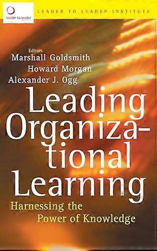 Leading Organizational Learnin