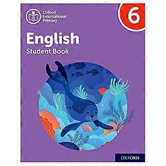 Oxford International Primary English: Libro dello studente livello 6