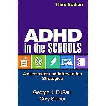 ADHD i skolorna: bedömning och åtgärdsstrategier