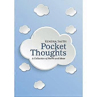 Pocket Thoughts: eine Sammlung von Gedichten und Ideen