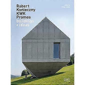 Robert Konieczny Kwk Promes : Edifici + Idee