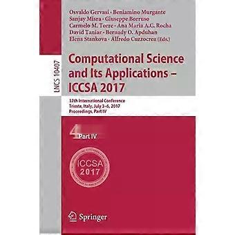 Computational Science And Its Applications - Iccsa 2017 17th International Confe - Springer Nature B.V
