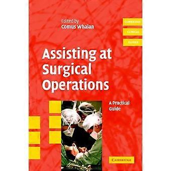 Avustaminen kirurgisissa toimenpiteissä: Käytännön opas - Cambridge University Press - Pehmeäkantinen - englanniksi
