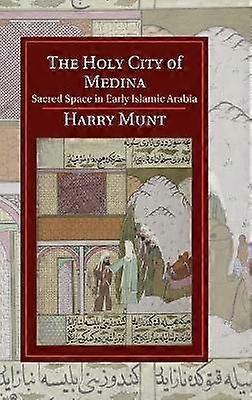 Cetatea Sfântă Medina