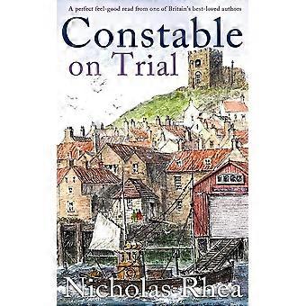 Constable on trial a perfect feel-good read from one of britain's best-loved authors
