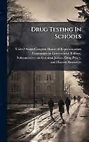 Drug testing in schools