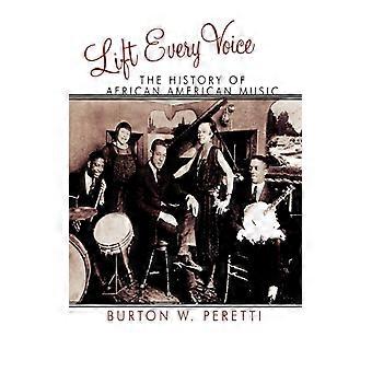 Lift Every Voice: A História da Música Afro-Americana - Burton W. Peretti - Capa dura - Livro em inglês - História